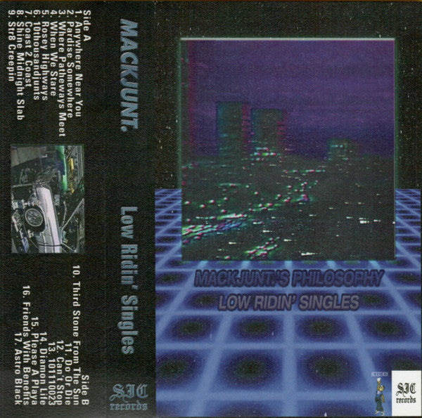 Mackjunt.* : Mackjunt.'s Philosophy: Lowridin' Singles (Cass, Comp)